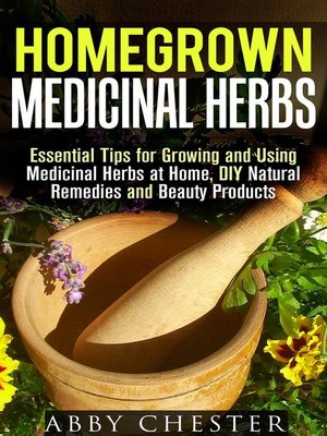 cover image of Homegrown Medicinal Herbs